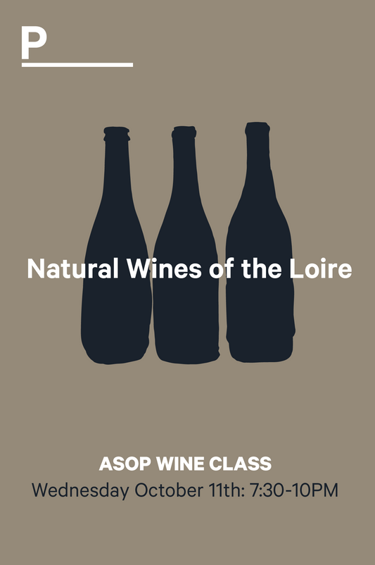 ASOP Wine Class: Natural Wines of the Loire