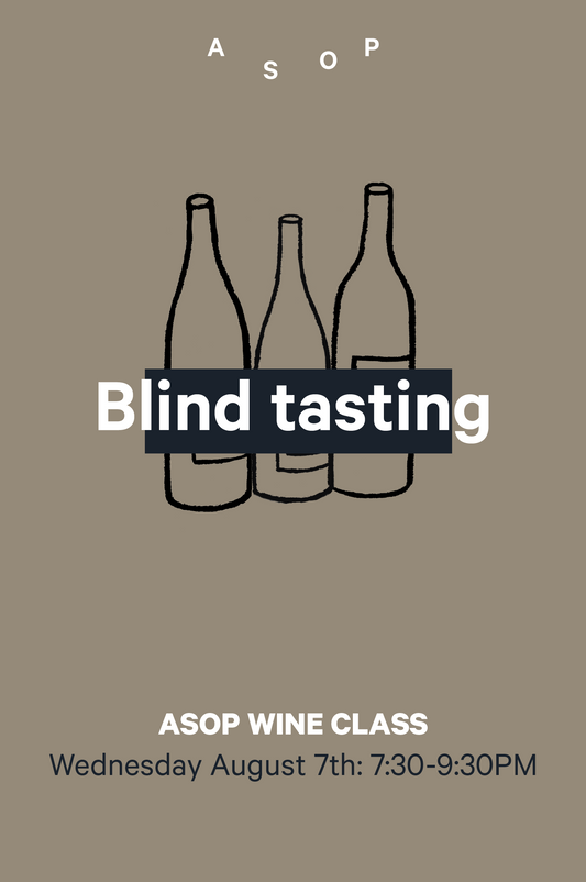 7-8 | ASOP Wine Class: Blind Tasting