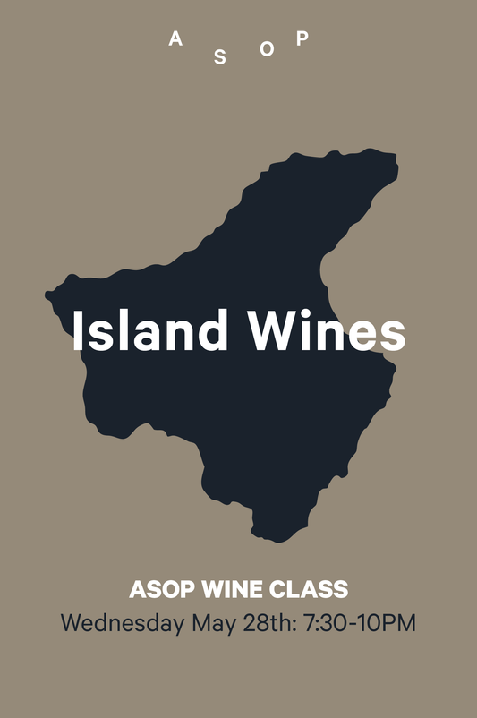 28-5 | ASOP Wine Class: Island Wines