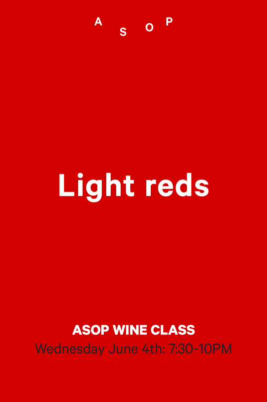 4-6 | ASOP Wine Class: Light reds