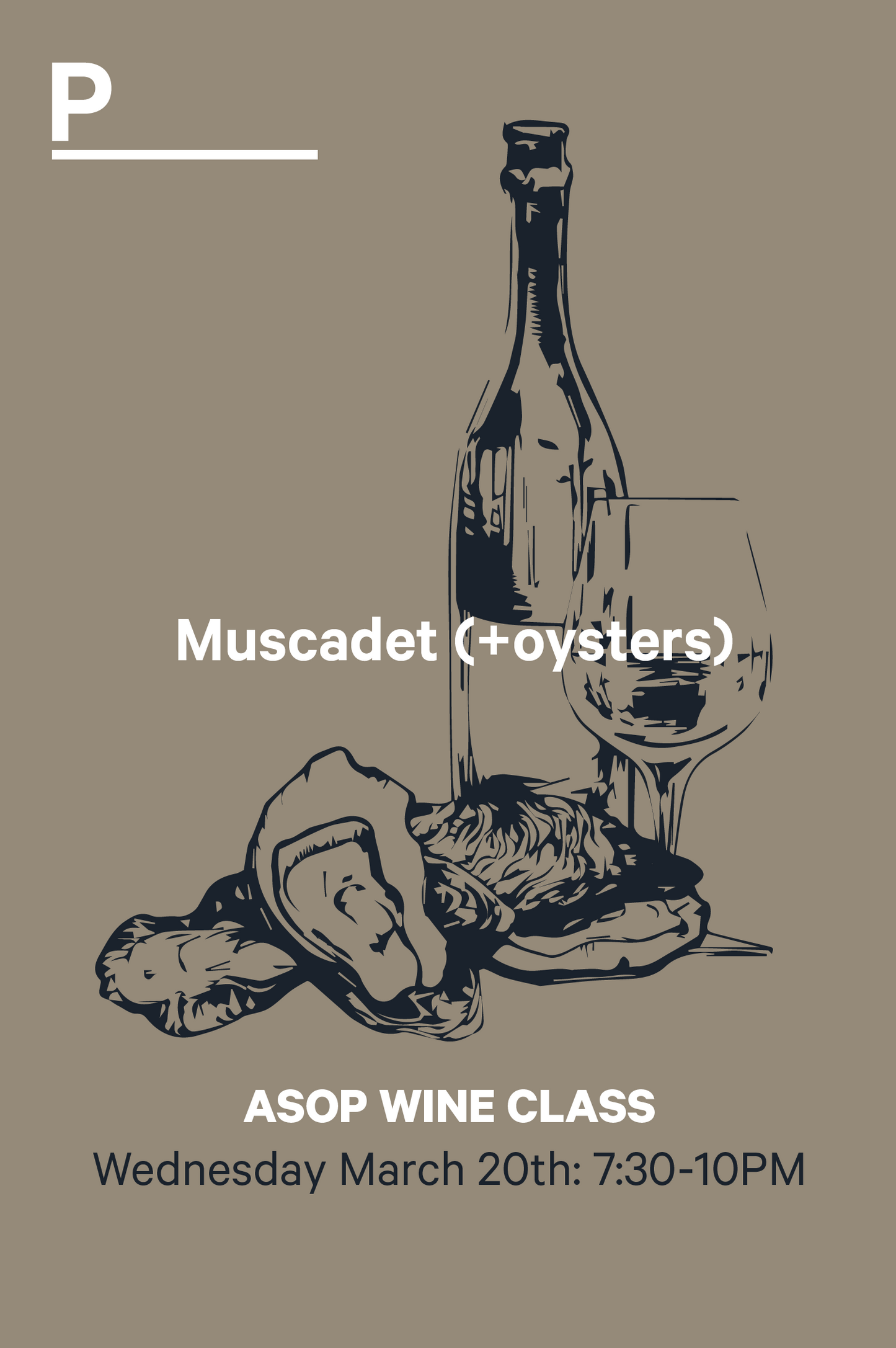 20-3 | ASOP Wine Class: Muscadet (+oysters)