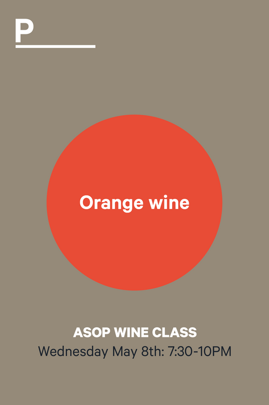 8-5 | ASOP Wine Class: Orange wine