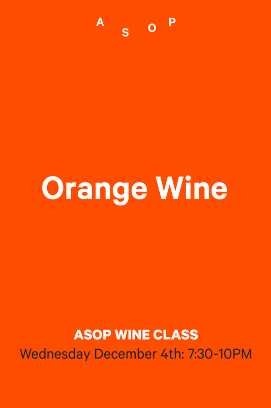 4-12 | ASOP Wine Class: Orange Wine