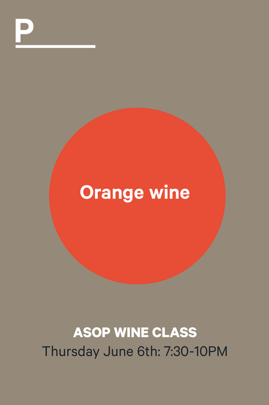 6-6 | ASOP Wine Class: Orange wine