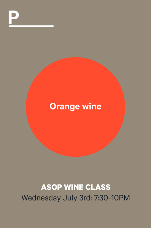3-7 | ASOP Wine Class: Orange Wine