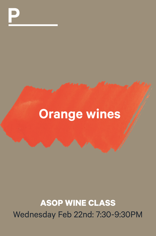 ASOP Wine Class: Orange Wines